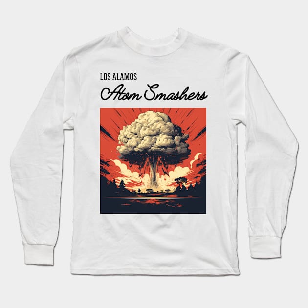 Los Alamos Atom Smashers Long Sleeve T-Shirt by SiriCreatives